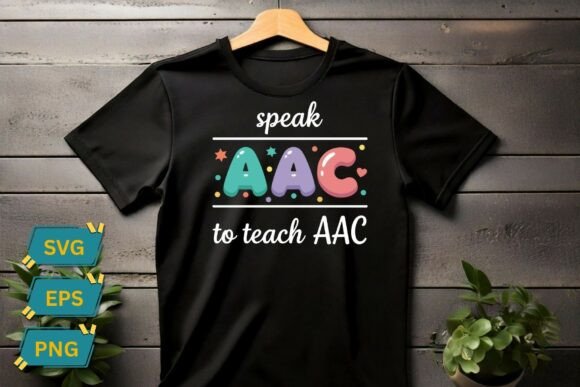 Speak AAC to Teach AAC Shirt Design SVG: A Brand Designer’s Review for Marketing Visuals