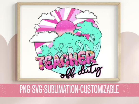 Teacher Off Duty Beach Wave Graphics for T-Shirt Designs